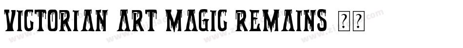 Victorian Art Magic Remains字体转换